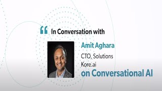 What are the Enterprise Use Cases for Conversational AI? - In Conversation with Amit Aghara