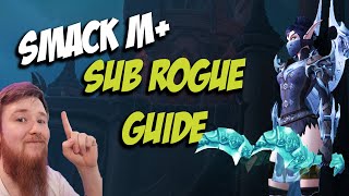 HOW TO BLAST M+ KEYS! - Subtlety rogue M+ dps guide world of warcraft shadowlands