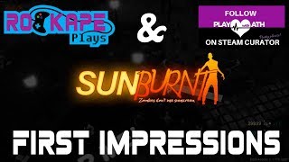 Sunburnt - First Impressions with Athravan