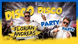 Florian Andreas - Disco Disco Party Party (Audio Version)