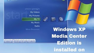 Windows XP Media Center Edition Is installed on VMware