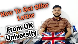 How to get offer letter from 🇬🇧 UK Universities