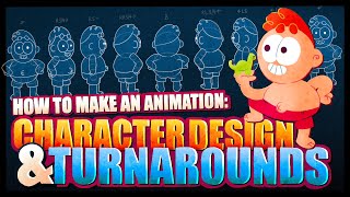 How to Design Characters & Turnarounds for Animation