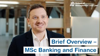 Brief Overview – MSc in Banking and Finance, Program in English