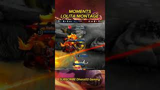 LOLITA MONTAGE #mobilelegends #mlbb #viral #shortvideo #lolitamontage #lolitatank #lolitabestbuild