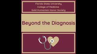 Podcast: Beyond the Diagnosis, Ep. 02