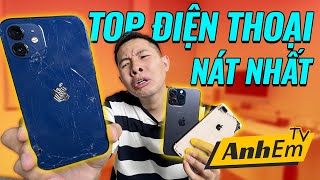 TOP NHỮNG CHIẾC ĐIỆN THOẠI NÁT NHẤT ANHEMTV