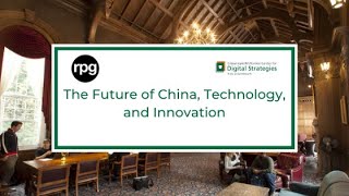 The Future of China, Technology, and Innovation | A Conversation with Larry Weber