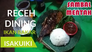 Ikan Bakar  Sambal mentah Special isakuiki | Street Food yuks Indonesia.