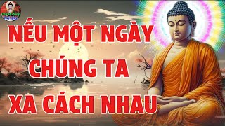 Nếu Một Ngày Chúng Ta Xa Cách Nhau - Xin Hãy Nhớ Mình Từng Khóc Từng Cười Với Nhau