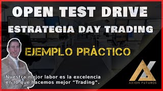 Open test drive - estrategia de day trading gratis - scalping en la sesión de pits - E-Mini S&P 500