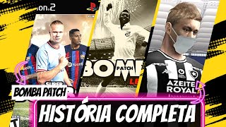 BOMBA PATCH - A HISTÓRIA COMPLETA DO JOGO DE FUTEBOL!