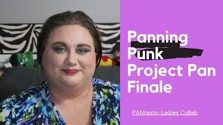 Panning Punk Project Pan Finale / PANtastic Ladies Collab