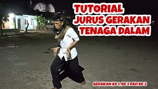 TUTORIAL JURUS GERAKAN TENAGA DALAM ‼️ JURUS GERAKAN KESATU, KEDUA DAN KETIGA