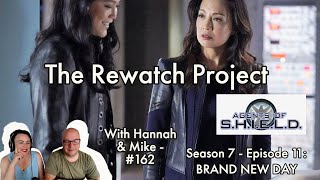 Rewatch Project with Hannah & Mike 162 - Agents of SHIELD 7x11  : BRAND NEW DAY - Review