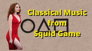 Classical Music From Squid Game