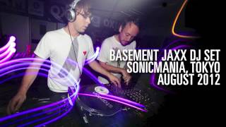 Basement Jaxx - DJ Set - ( Sonicmania, Tokyo 2012 )