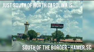 South of the Border - Hamer, SC