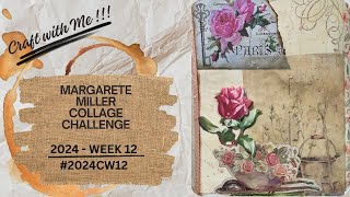 #2024cw12 - Margarete Miller Challenge - Week 12