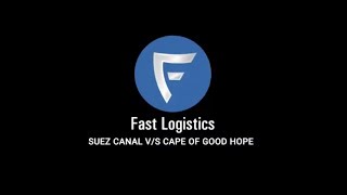 Suez Canal Vs Cape of Good Hope | Fast Logistics | Red Sea