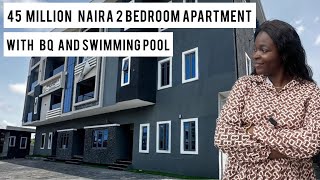 45 million naira 2 bedroom apartment with Bq and swimming pool