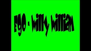 Ego - Willy William Paroles