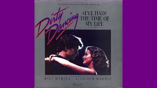 Bill Medley & Jennifer Warnes - [I’ve Had] Time Of My Life HQ (Dirty Dancing)•(1987)