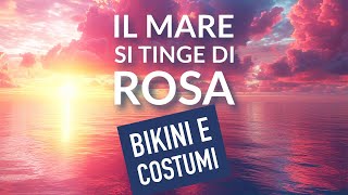 Il mare si tinge di rosa. 🐙