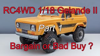 RC4WD Gelande II "eBay bargain or big mistake?" Part 1