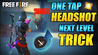 NEW ( ONE TAP ) HEADSHOT TRICK { FREE FIRE NEW HEADSHOTS TRICK & SETTINGS } BY MANU GAMER