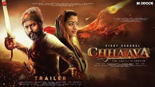 Chhaava - Official Trailer | Vicky Kaushal | Rashmika Mandanna | Akshay Khanna | Chhava Teaser