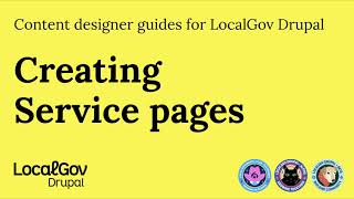 Creating a service page. A how-to-video for content designers and editors.