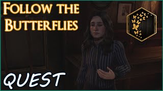 FOLLOW THE BUTTERFLIES Quest Walkthrough - Clementine Willardsey - Hogwarts Legacy