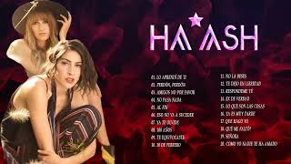 Ha Ash  -  EXITOS Sus Mejores Canciones  - MiX 2022