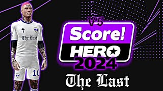 Trailer: Score Hero 2024 v5 The Last 🟣 (VL Gus)