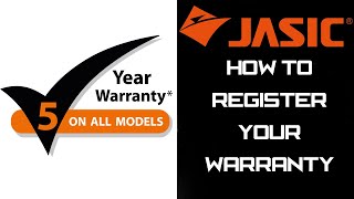 JASIC 5 YEAR WARRANTY - HOW TO REGISTER !!