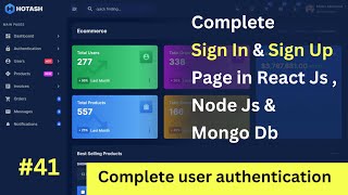 #41 Make Login & Sign Up API in Node JS | Full Stack E-Commerce Website in React JS, Node JS🔥🔥🔥