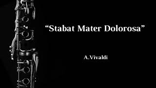 Stabat Mater Dolorosa (A.Vivaldi) - Clarinet Solo + Musical Accompaniment