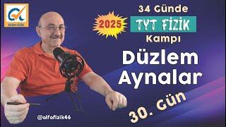 2025 TYT Fizik kampı I Optik I Düzlem Aynalar