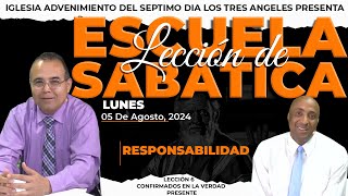 Lunes 5 de Agosto    Leccion de Escuela Sabatica    Pr. Orlando Enamorado