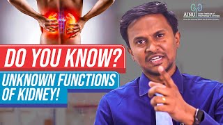 Unknown functions of Kidney | Dr. Navinath M | AINU Chennai