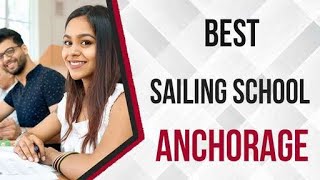 Best Sailing School in Anchorage, United States