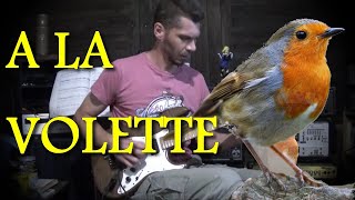 A la Volette ( Kaamelott )- Cover guitar ( Heavy Metal )