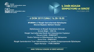 5. İzmir Rüzgâr Sempozyumu -  6. Oturum