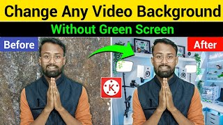 Kisi Bhi Video ka Background Kaise Change Karen Kinemaster ( 2024 - 25 )