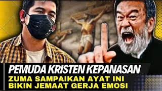 KRISTEN KEPANASAN ‼️Zuma Sampaikan Ayat Bikin Jemaat Gerej Emossi