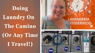 Travel Laundry: How to machine wash clothes on the Camino or during general travel