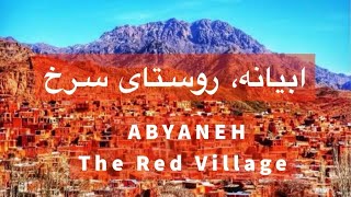 Abyaneh, The Red Village