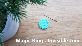 Crochet Basics - Magic Ring & Invisible Join