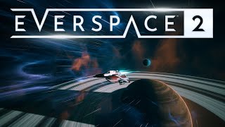 Our First Hour in SPACE | EVERSPACE 2